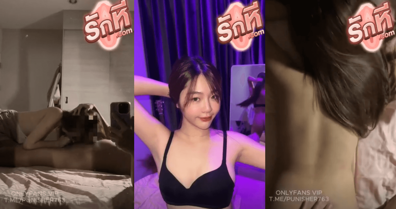 รวมคลิปหลุด Pitchytd น้องพิชชี่ สาวสวยโดนเเฟนหนุ่มเย็ดหีกับโชว์เสียวยั่วๆน่าเย็ดครางลั่นโดนกระแทกหีเเรงแตกคารูหีฟินๆ